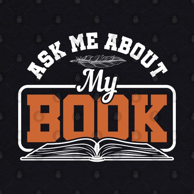 Ask me about my Book Author Writer Design by Caskara